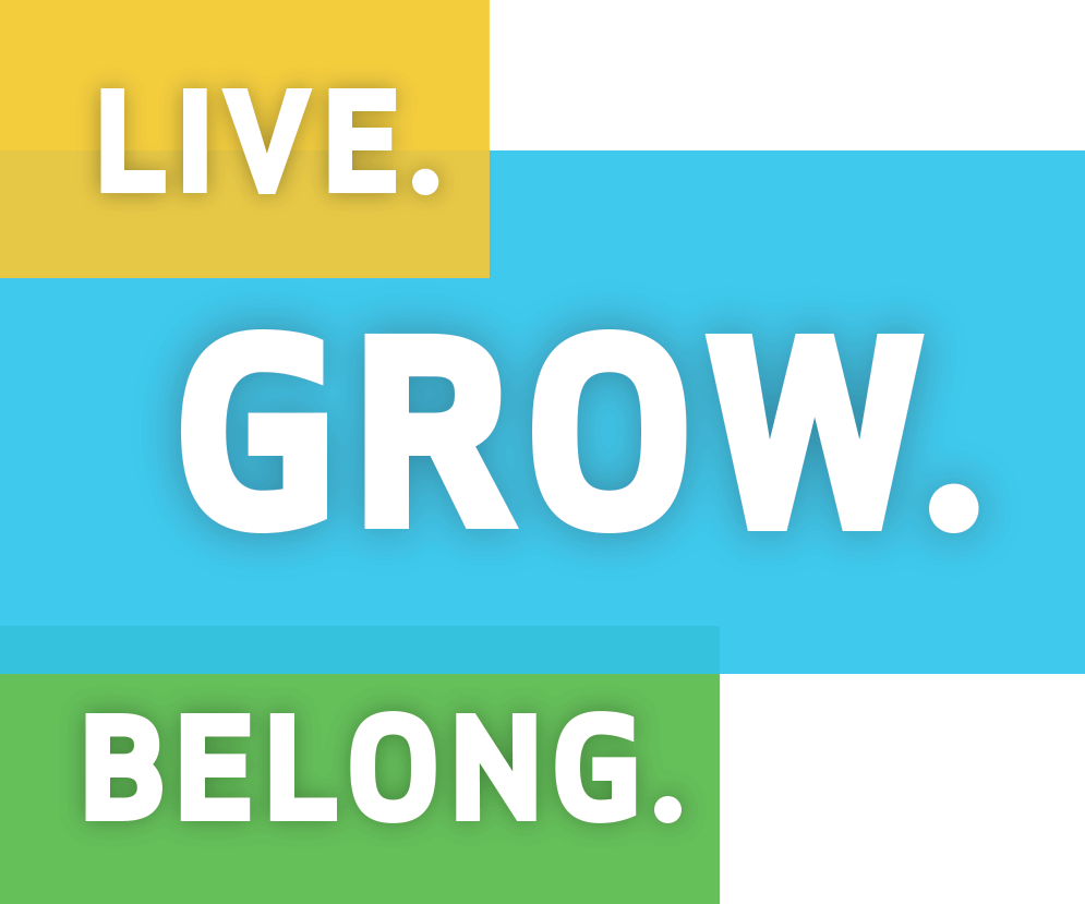 Live. Grow. Belong. 